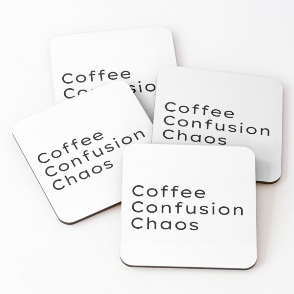 Item preview, Coffee,Confusion,chaos designed and sold by HadleyCruz.