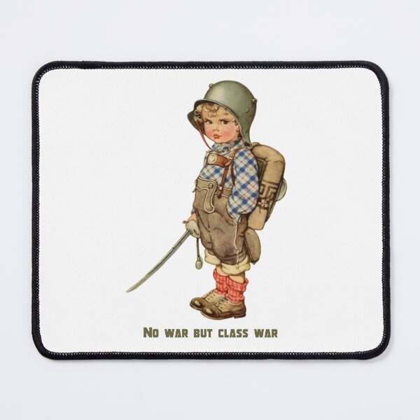 Item preview, No War But Class War designed and sold by sternapple.