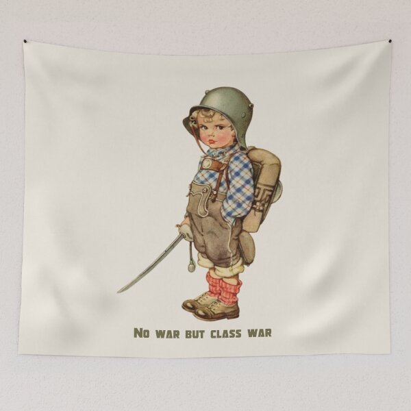 Item preview, No War But Class War designed and sold by sternapple.