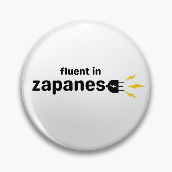 Item preview, Fluent in Zapanese designed and sold by RavensCall.