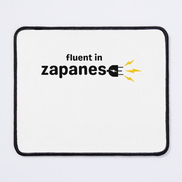 Item preview, Fluent in Zapanese designed and sold by RavensCall.