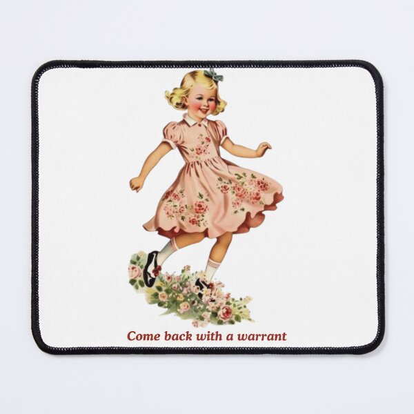 Item preview, Come back with a warrant - retro girl designed and sold by sternapple.