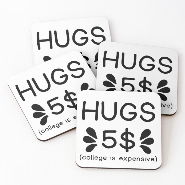 Item preview, Hugs 5 Dollars College Is Expensive Funny Baby Saying designed and sold by CuteLovelyDesigns.