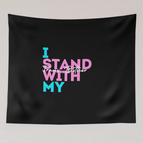 Item preview, I Stand With My Trans Brother designed and sold by Kiwis-Colors.