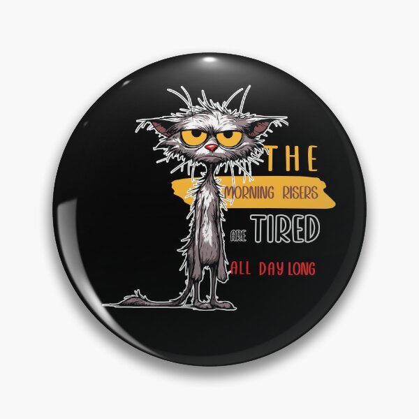 Item preview, the morning risers are tired all day long    designed and sold by KolbaVison.