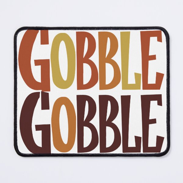 Item preview, Gobble Gobble Thanksgiving Autumn Vibes designed and sold by Quirky Shirts.