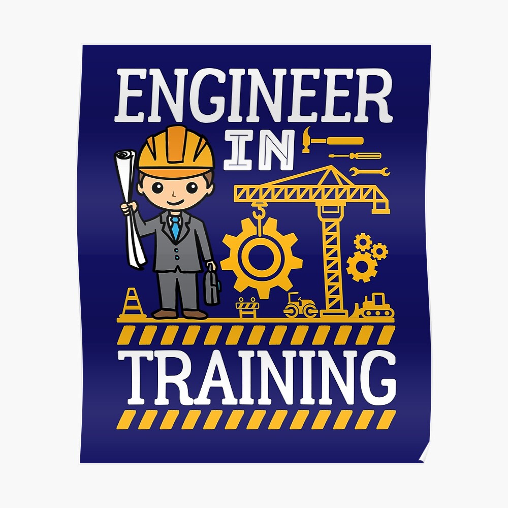 "Engineer In Training Kids Design For Boys" Poster by jaygo Redbubble