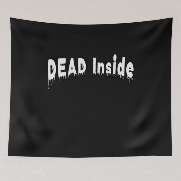 Item preview, Dead Inside!!! designed and sold by HouseofMinion.
