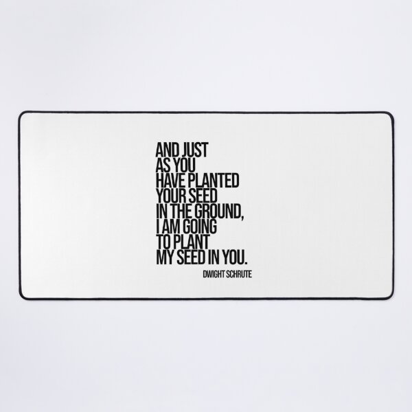 Item preview, Dwight SchruteThe Office Funny Quote designed and sold by Enea Kelo.