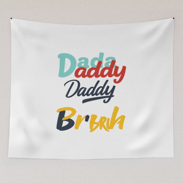 Item preview, Dada Daddy Dad Bruh: Humorous Dad Expressions designed and sold by ColorsSoul ⭐️⭐️⭐️⭐️⭐️.