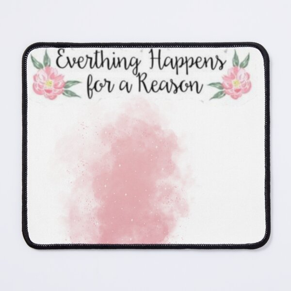 Item preview, Everthing happens for a reason designed and sold by Dunjaa28.