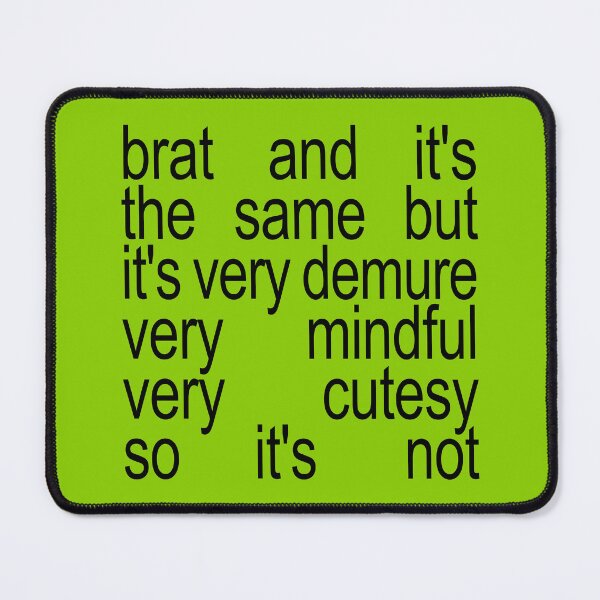 Item preview, very demure, very mindful brat designed and sold by acciojoy.