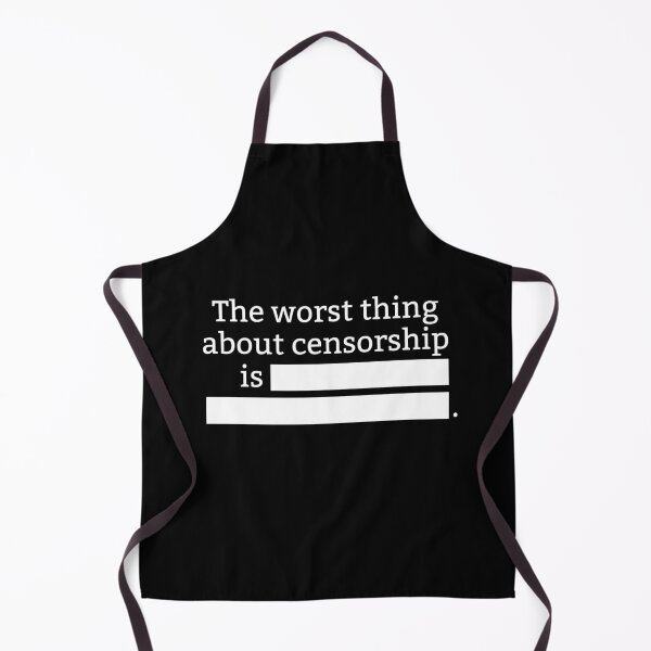 Item preview, The worst thing about censorship designed and sold by faridsf.
