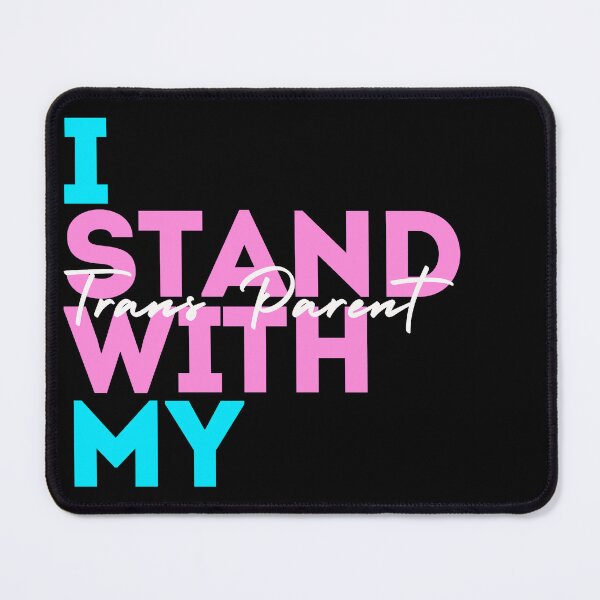 Item preview, I Stand With My Trans Parent designed and sold by Kiwis-Colors.