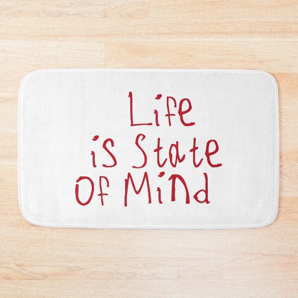 Item preview, Life Is A State Of Mind designed and sold by kinpirks.