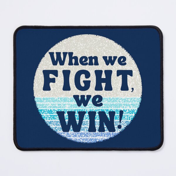 Item preview, When We Fight We Win Harris Walz Democrat 2024 designed and sold by GroovyGal.