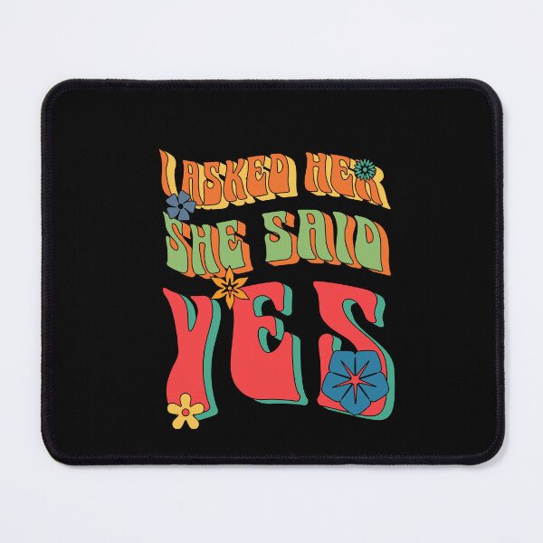 Item preview, I Asked Her She Said Yes designed and sold by KaiLabsArt.