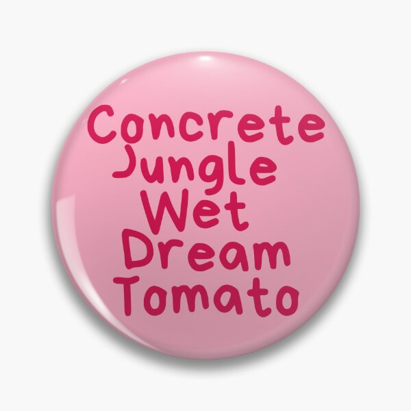 Item preview, Concrete Jungle Wet Dream Tomato Hawk Tuah designed and sold by otyliadesign.