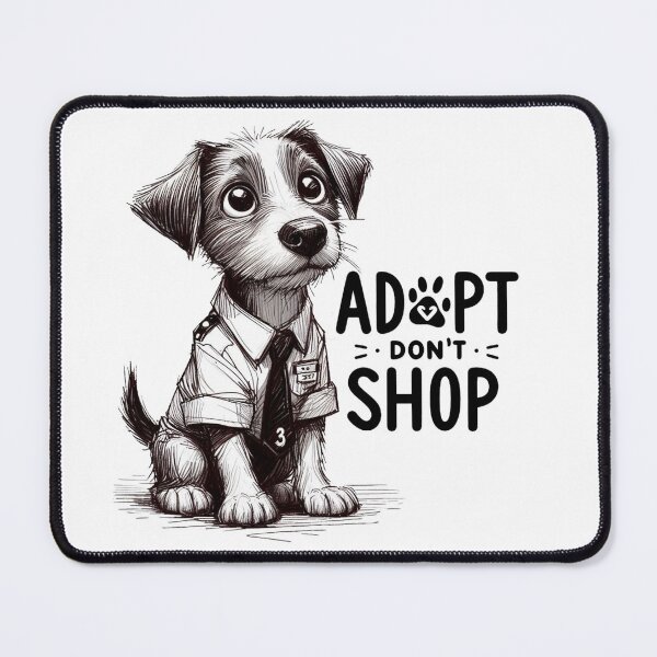 Item preview, Adopt don't shop a cute dog designed and sold by VisualHut.
