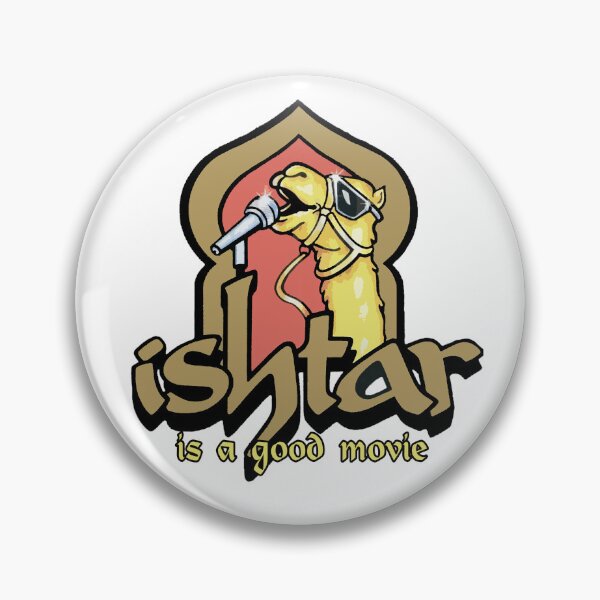 Item preview, Ishtar Is a Good Movie designed and sold by MartinEden73.