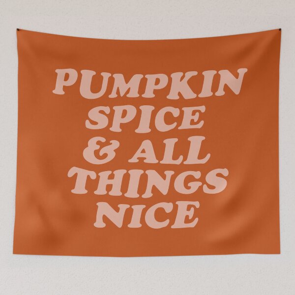 Item preview, Pumpkin Spice And All Things Nice designed and sold by soundlesswaves.