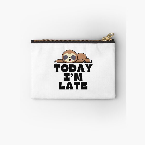 Item preview, Today I'm Late - Be Late For Something Day designed and sold by wildvibe.
