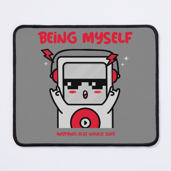 Item preview, Being Myself Anything Else Would Suck (version8) designed and sold by AldenTees.