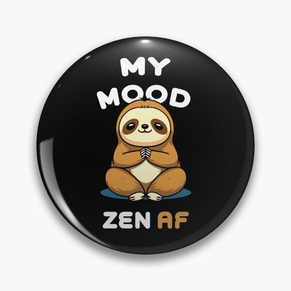 Item preview, My Mood Zen AF - Sloth Design designed and sold by Rokoyo Prints.