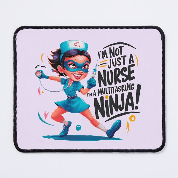 Item preview, I´M Not Just a Nurse. I´M a Multitasking Ninja! - Woman Nurse designed and sold by Second Draft Visuals.