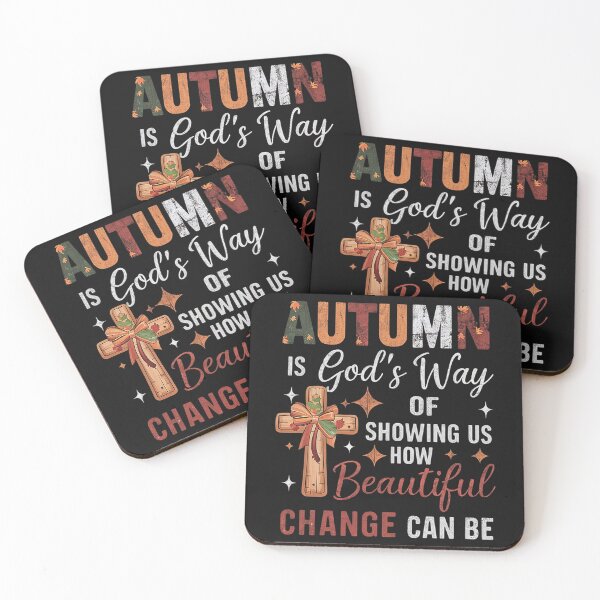 Item preview, Autumn is God's Way of Showing Us How Beautiful Change Can Be, Christian Fall Apparel, Thanksgiving Outfit designed and sold by RebeccaRe.