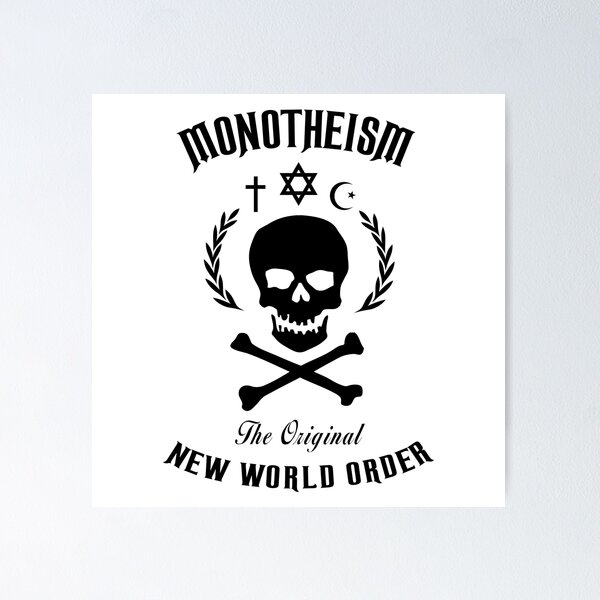 Item preview, Monotheism The Original New World Order  designed and sold by fairchildstyle.