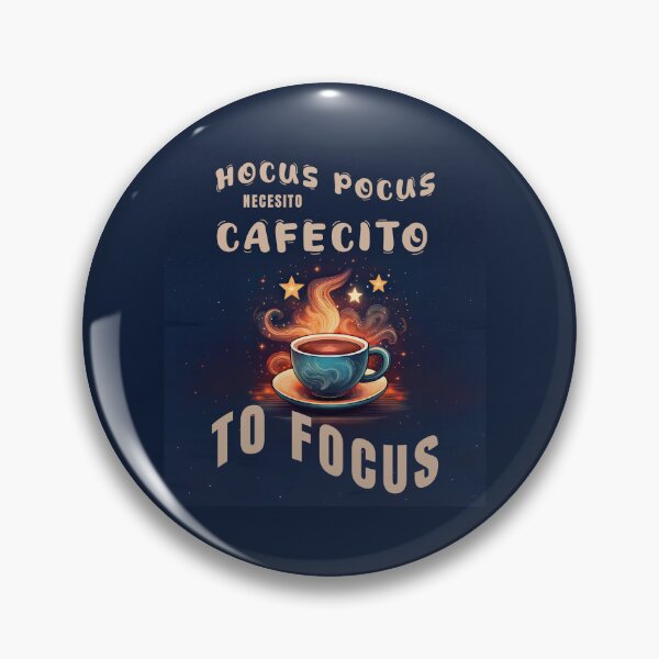 Item preview, hocus pocus I need coffee to focus, quotes for coffee lovers designed and sold by La Loca.