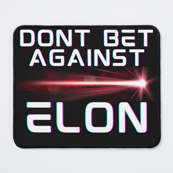 Item preview, Don't bet against elon designed and sold by TEEJAMBOREE.