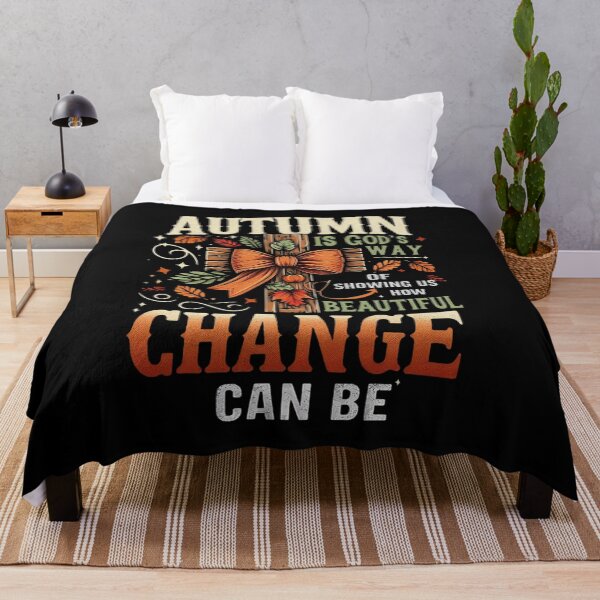 Item preview, Autumn is God's Way of Showing Us How Beautiful Change Can Be, Christian Fall Apparel, Thanksgiving Outfit, Autumn Season designed and sold by RebeccaRe.