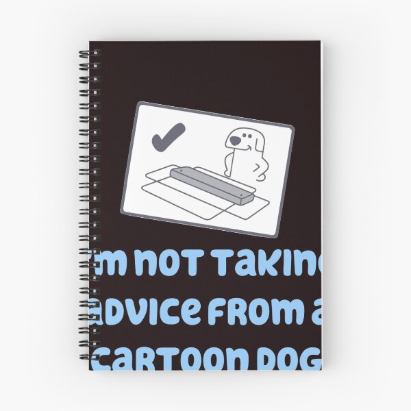Item preview, I'm Not Taking Advice From a Cartoon Dog designed and sold by murfer.