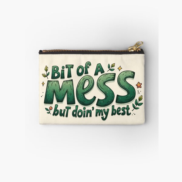 Item preview, "Bit of a mess but doin my best" mental health motivational quote goblincore forest theme forestcore cottagecore girly designed and sold by Fantasy Cache.
