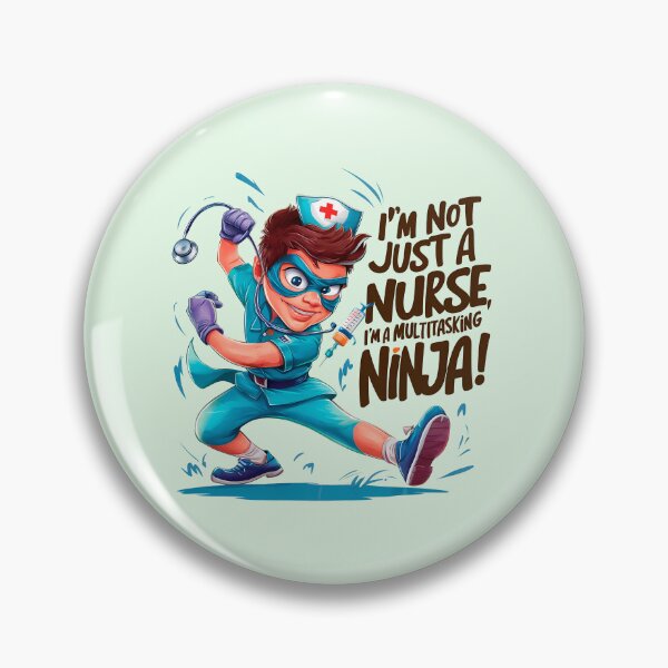 Item preview, I´M Not Just a Nurse. I´M a Multitasking Ninja! - Male Nurse designed and sold by Second Draft Visuals.