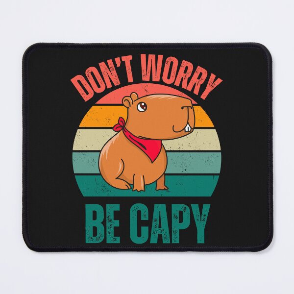 Item preview, Don't worry be capy capybaras lover 2024 designed and sold by erozzz.