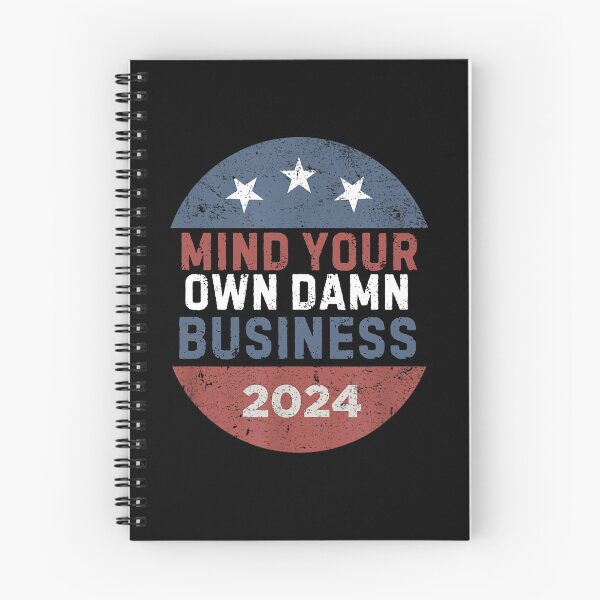 Item preview, Mind Your Own Damn Business tim walz kamala harris 2024 designed and sold by ArtfulWolves.