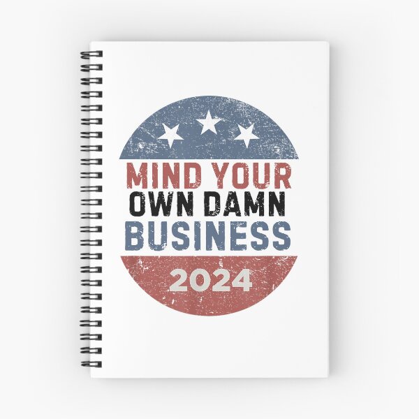 Item preview, Mind Your Own Damn Business tim walz kamala harris 2024 designed and sold by ArtfulWolves.