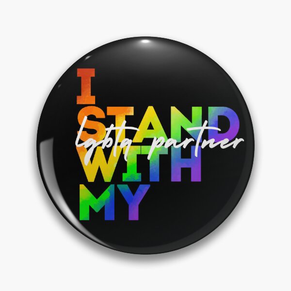 Item preview, I Stand With My LGBTQ Partner designed and sold by Kiwis-Colors.