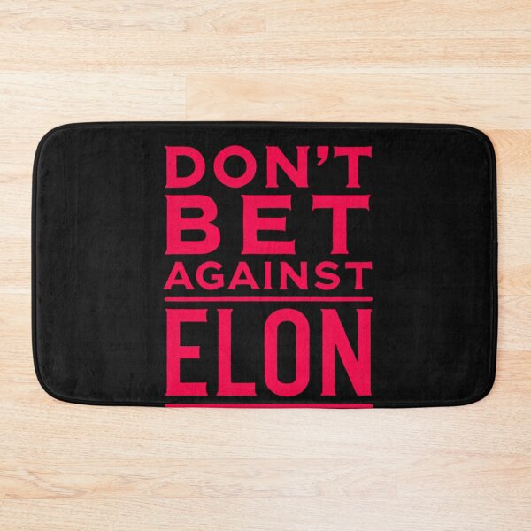 Item preview, don't bet against elon designed and sold by TEEJAMBOREE.