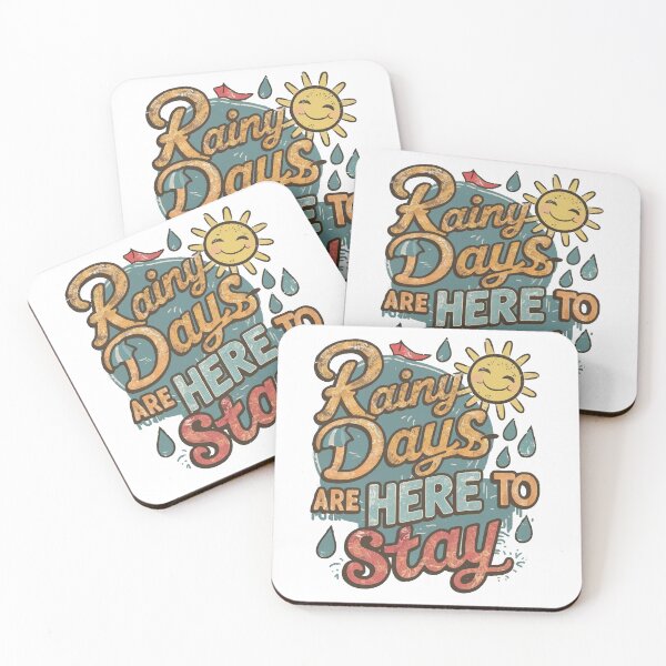 Item preview, Rainy Days Are Here To Stay designed and sold by Thoss1111.