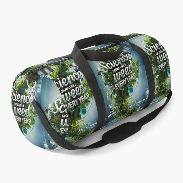 Item preview, Science Grows Like A Weed Every Year Funny Quote designed and sold by TheArtOfPat.