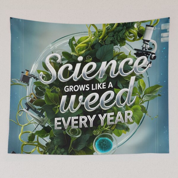 Item preview, Science Grows Like A Weed Every Year Funny Quote designed and sold by TheArtOfPat.
