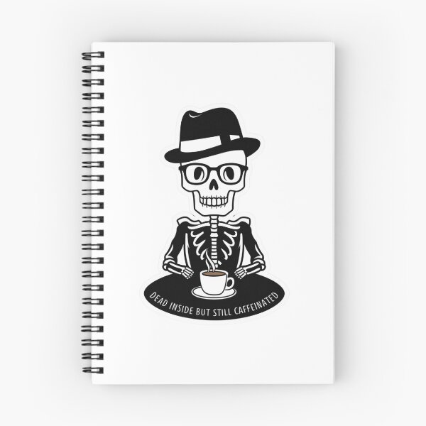 Item preview, Dead Inside But Still Caffeinated - Fedora Design designed and sold by Peter Stawicki.