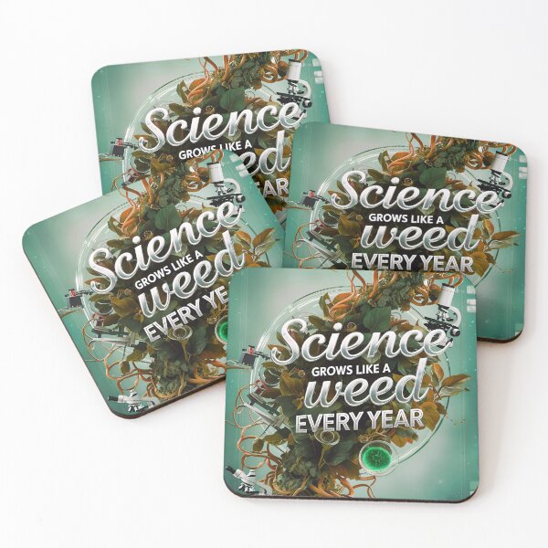 Item preview, Science Grows Like A Weed Every Year Funny Quote designed and sold by TheArtOfPat.