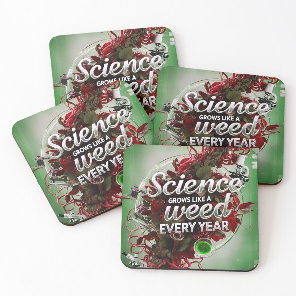 Item preview, Science Grows Like A Weed Every Year Funny Quote designed and sold by TheArtOfPat.
