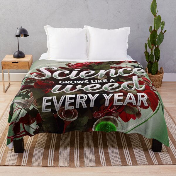 Item preview, Science Grows Like A Weed Every Year Funny Quote designed and sold by TheArtOfPat.
