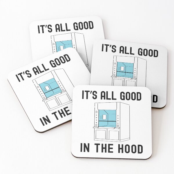 Item preview, It's All Good In The Hood | Fume Hood Humor | Lab Life Humor | Laboratory Week | Funny Lab Safety | Funny Science | Science Nerd designed and sold by jadedscientist.